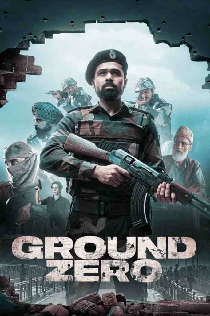 Ground Zero Hindi Movie Hdmovies4u