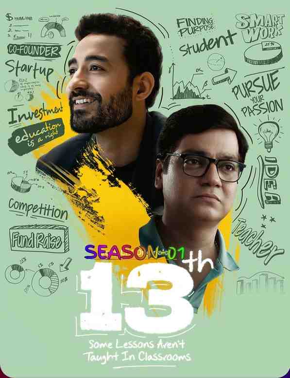 13th – Some Lessons Aren’t Taught in Classrooms S01 Series Hdmovies4u