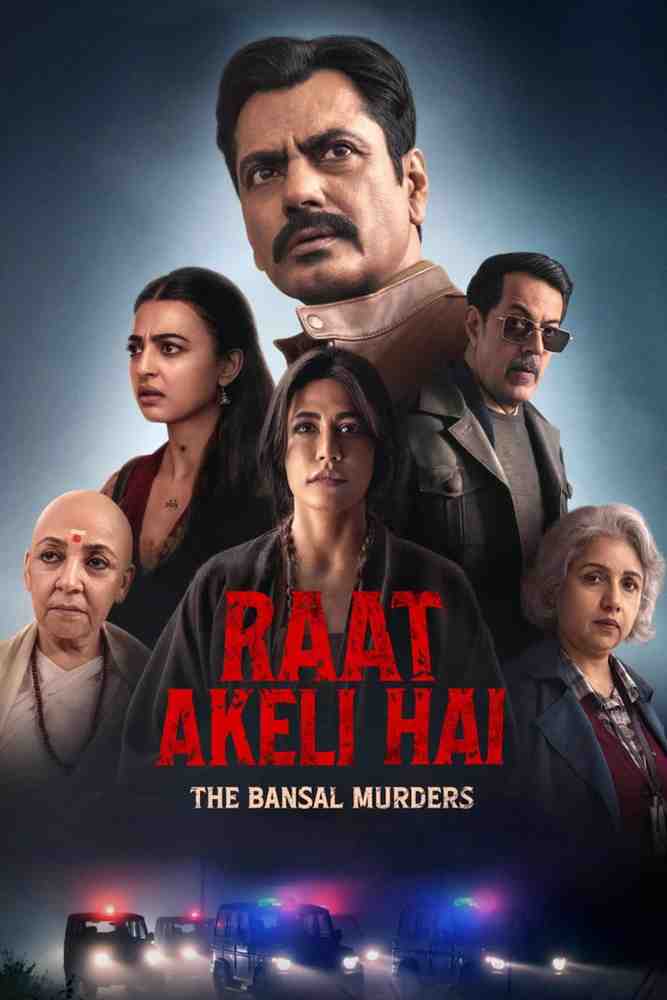 Raat Akeli Hai: The Bansal Murders Bollywood Movie Hdmovies4u