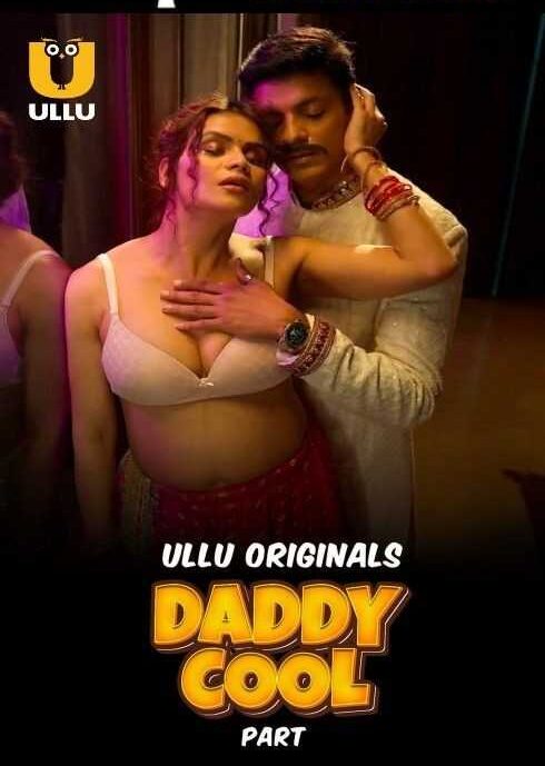 Daddy Cool Hindi Ullu Web Series Hdmovies4u